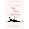 "What Would Audrey Do" Pass-Along Book Give-Away